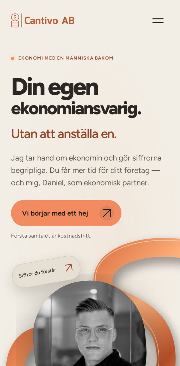 Startsidan på cantivo.se i en mobil: rubriken Din egen ekonomiansvarig. Utan att anställa en. och knappen Vi börjar med ett hej.
